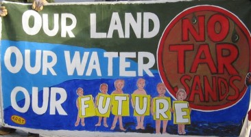 Our Land, Water, Future. No Tar Sands.