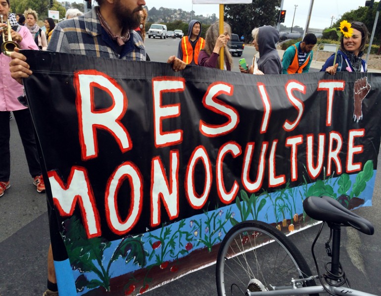 Resist Monoculture