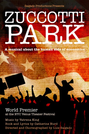 Zuccotti Park – A musical about the human side of economics