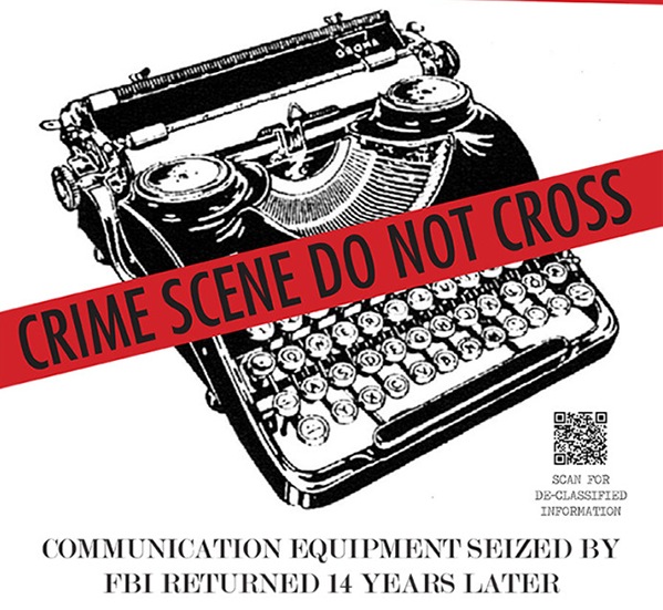 Free Speech – Earth Liberation Front Press Office April 5, 2001: Communications Equipment Seized by FBI Released 14 Years Later (Returned Objects: A Multimedia Art Installation)