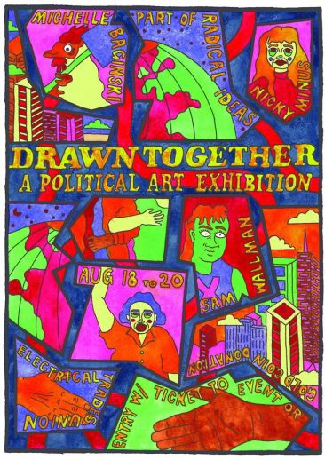 Drawn Together: A political art exhibition