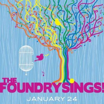 The Foundry Sings