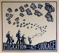 Migration Is An Act Of Courage