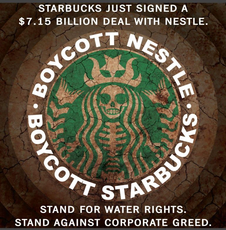 Boycott Nestle’ and Starbucks